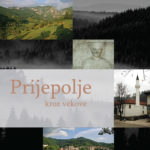 Client: Tourist Organization of Prijepolje, Prijepolje, Serbia