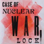 In Case of Nuclear War Lock the Door!